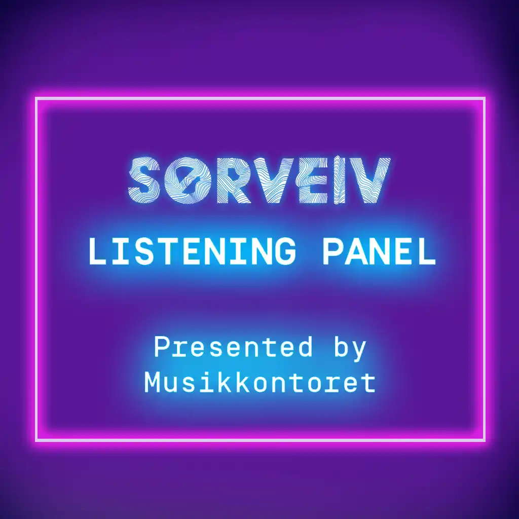 Sørveiv Listening Panel- Presented by Musikkontoret